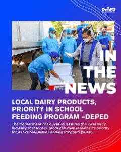 Local dairy products priority in school feeding program—DepEd