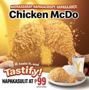 McDonald’s Rallies Fans to “Tastify” Its Napakasarap, Napakacrispy and Napakajuicy Chicken McDo